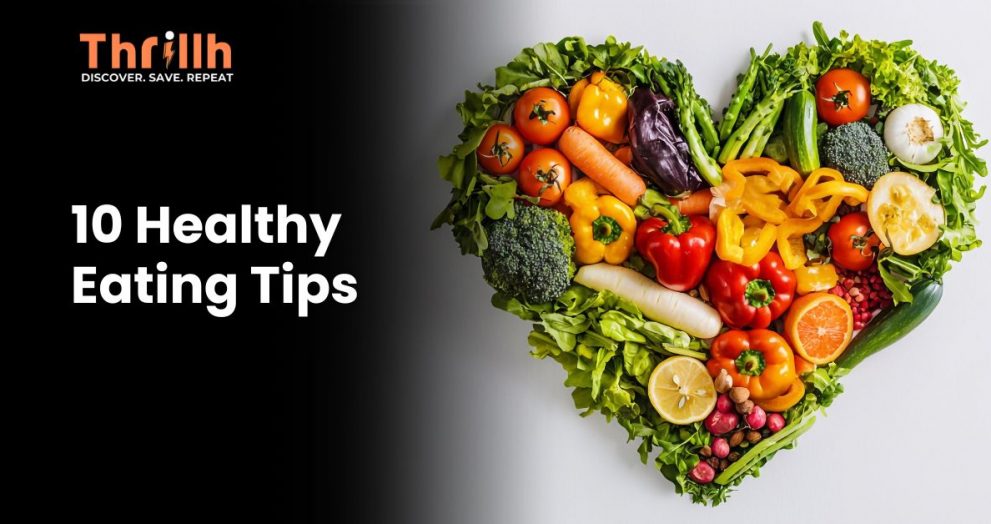 10 Healthy Eating Tips