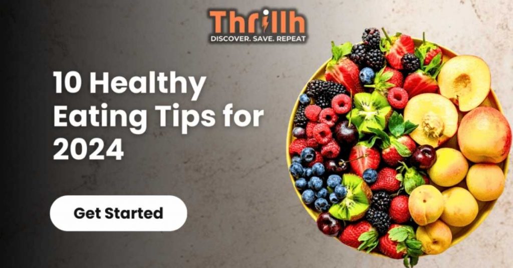 10 healthy eating tips