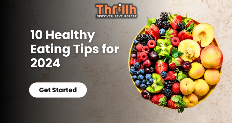 10 Healthy Eating Tips for 2024