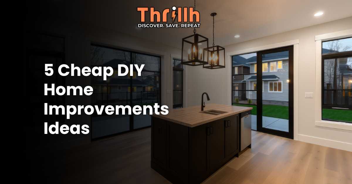 5 Cheap DIY Home Improvements Ideas