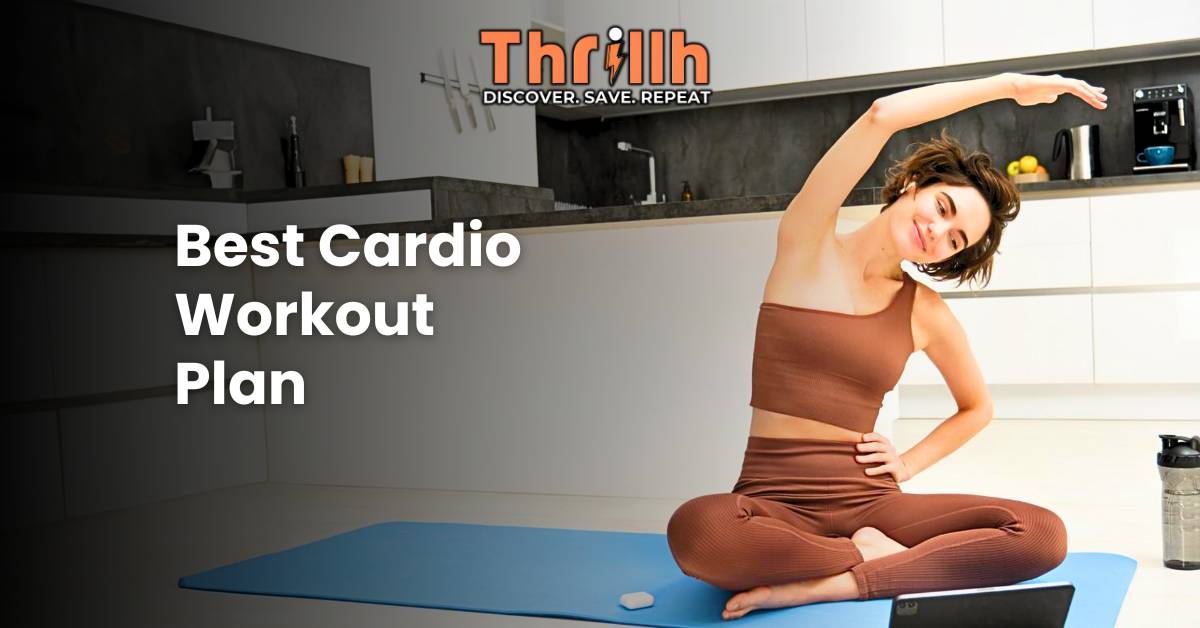 Best Cardio Workout Plan