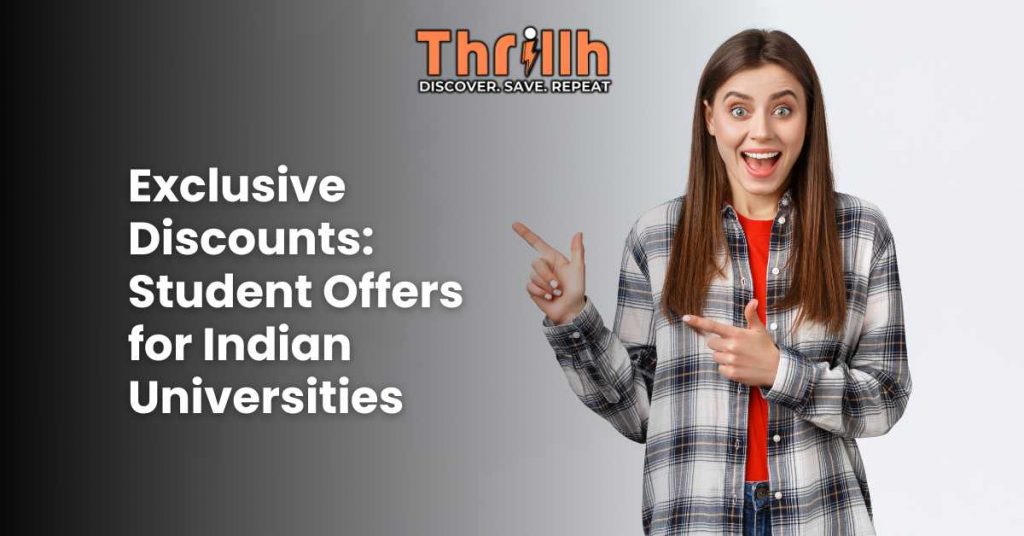 Exclusive Discounts Student Offers for Indian Universities