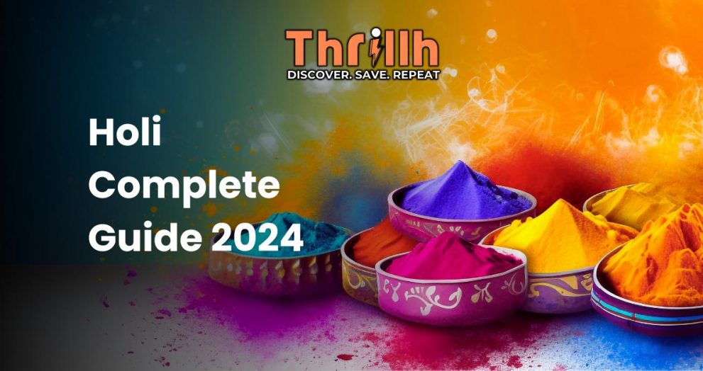 Holi Complete Guide 2024