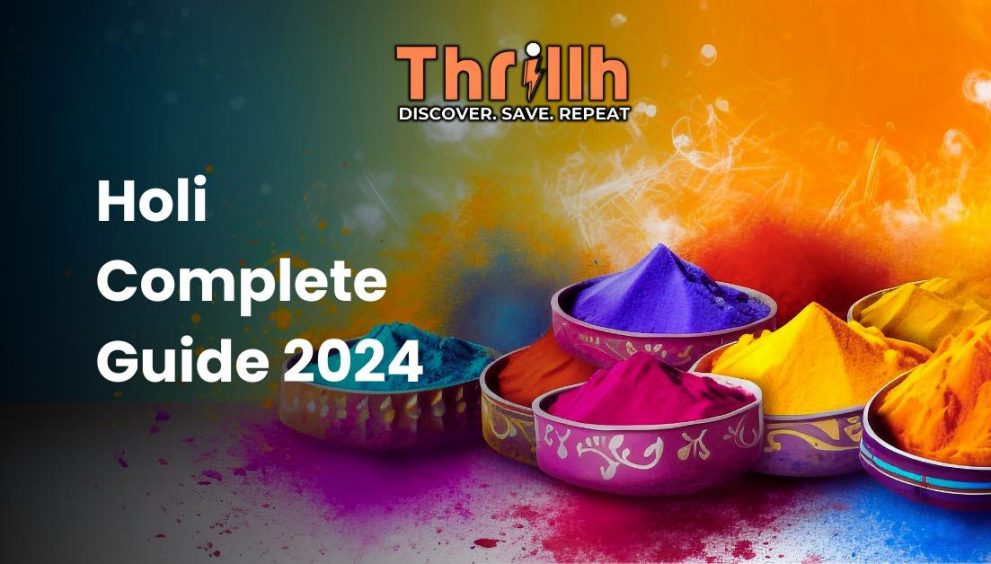 Holi Complete Guide 2024