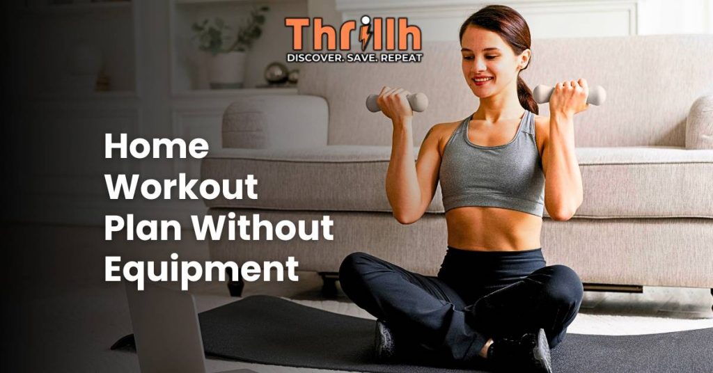 Home Workout Plan Without Equipment
