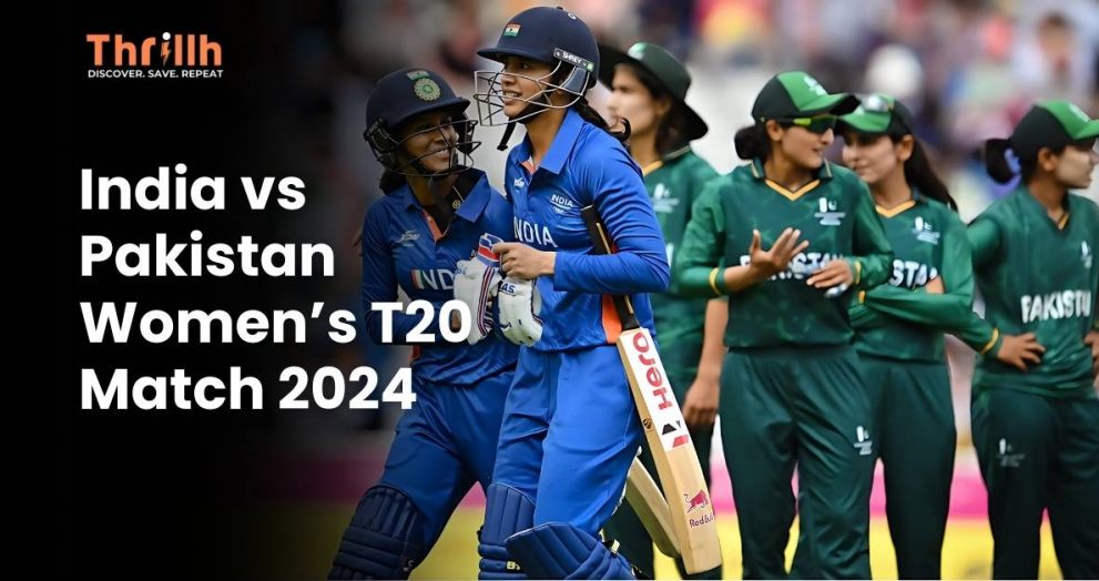 India vs Pakistan Women’s T20 Match 2024