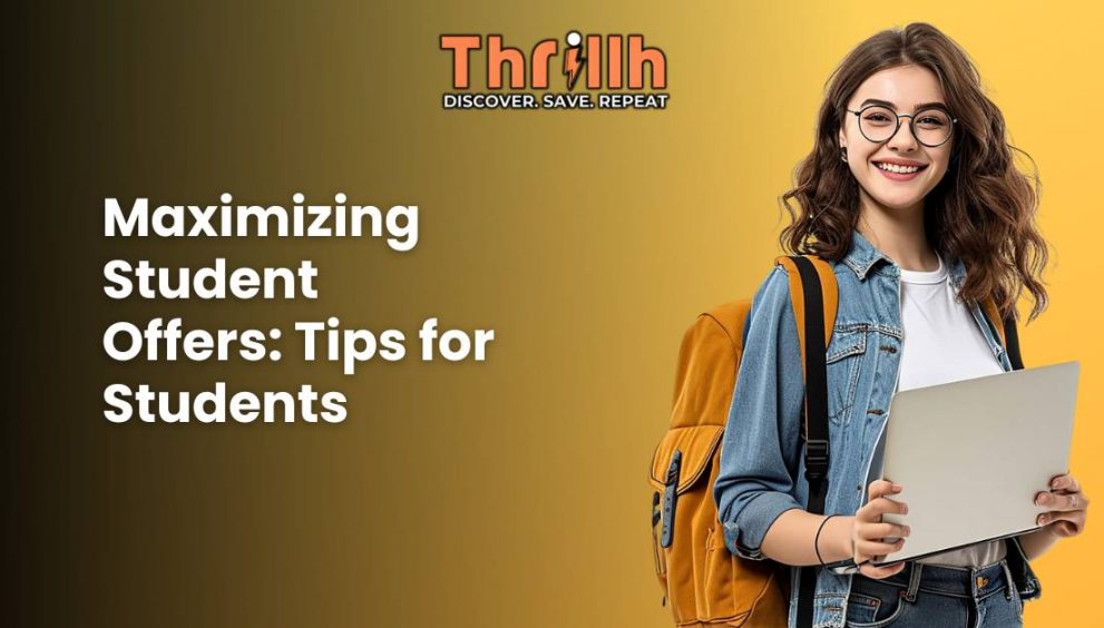Maximizing Student Offers Tips for Students