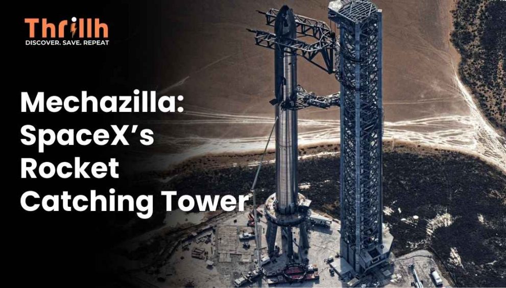 Mechazilla SpaceX’s Rocket Catching Tower