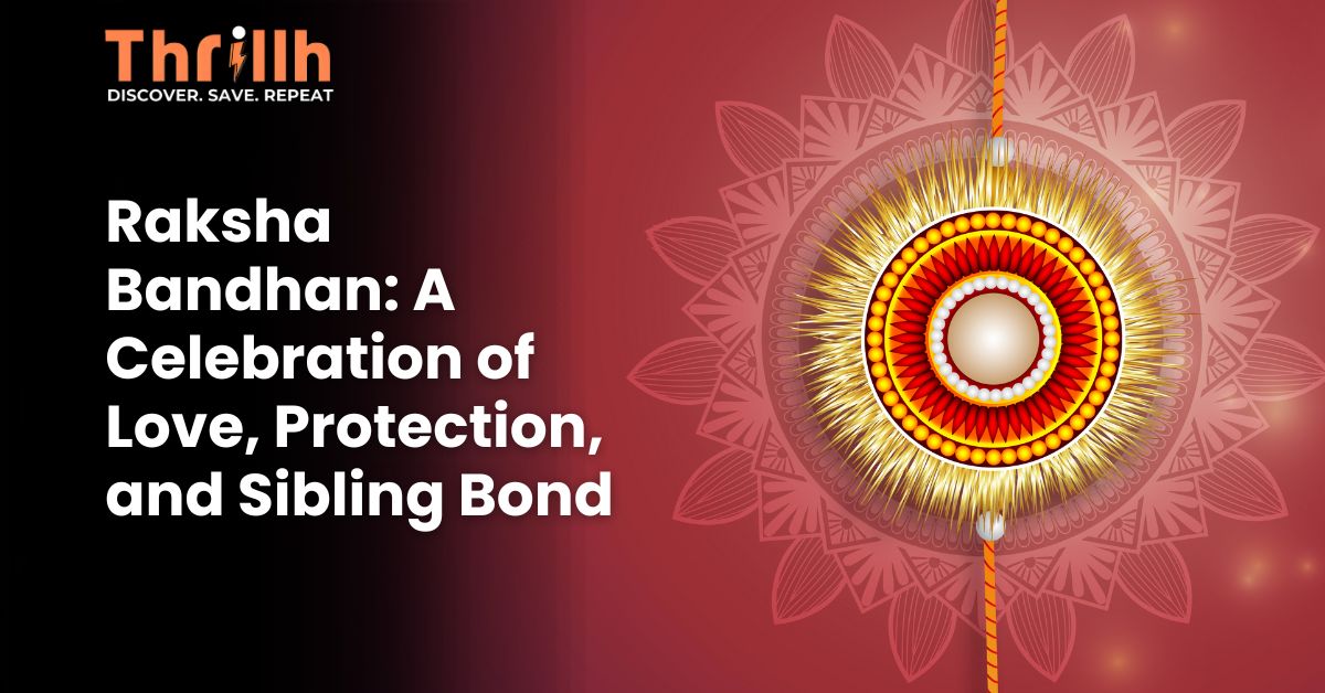 Raksha Bandhan A Celebration of Love, Protection, and Sibling Bond