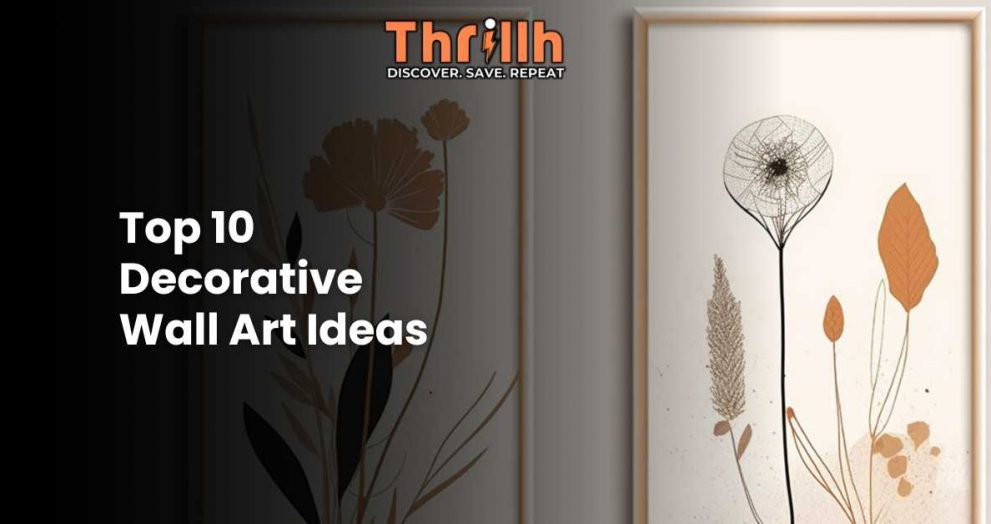 Top 10 Decorative Wall Art Ideas