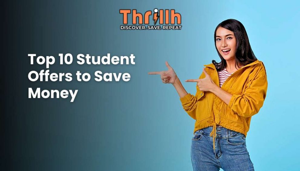 Top 10 Student Offers to Save Money