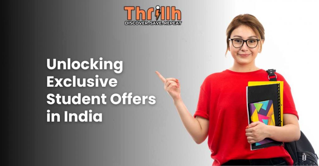 Unlocking Exclusive Student Offers in India