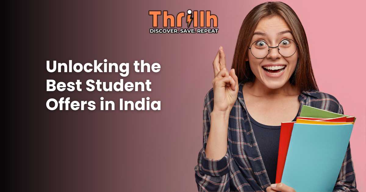 Unlocking the Best Student Offers in India