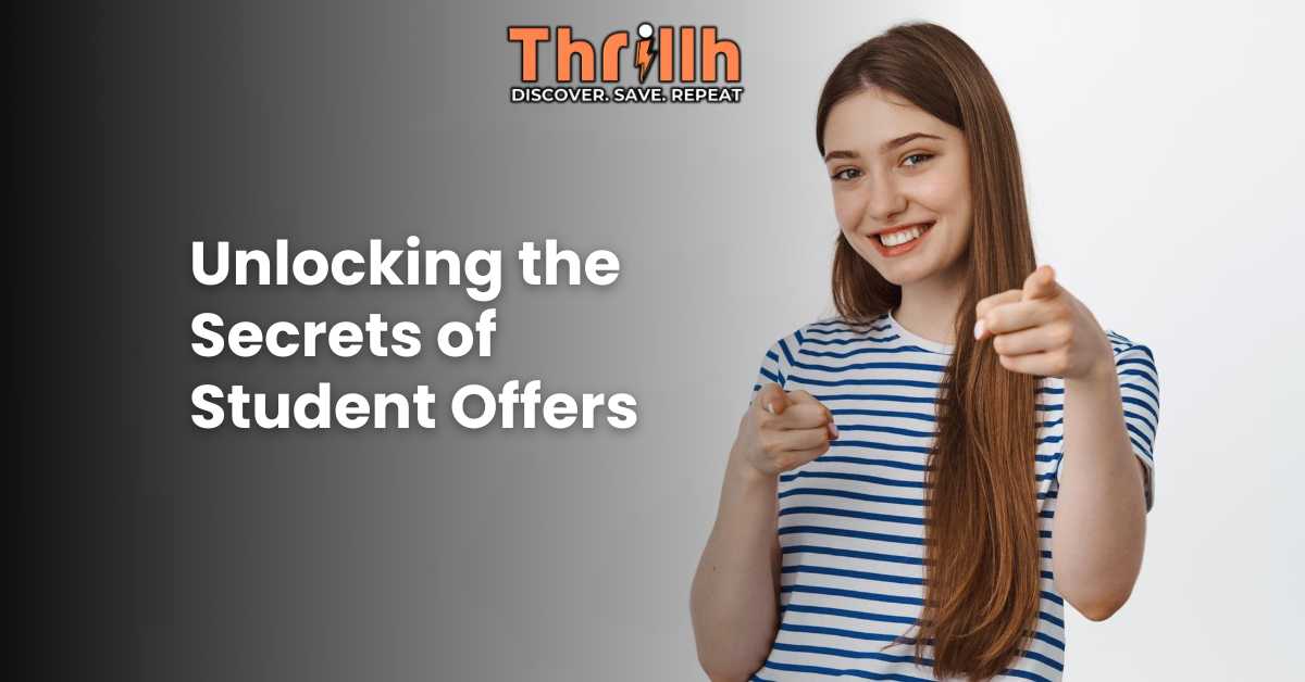Unlocking the Secrets of Student Offers